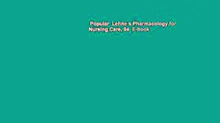 Popular  Lehne s Pharmacology for Nursing Care, 9e  E-book