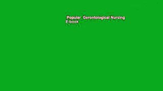Popular  Gerontological Nursing  E-book