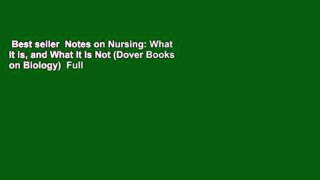 Best seller  Notes on Nursing: What It Is, and What It Is Not (Dover Books on Biology)  Full