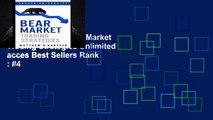 Popular Book  Bear Market Trading Strategies Unlimited acces Best Sellers Rank : #4
