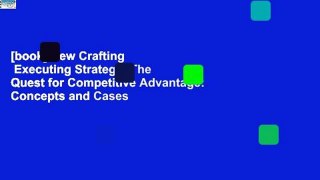 [book] New Crafting   Executing Strategy: The Quest for Competitive Advantage: Concepts and Cases