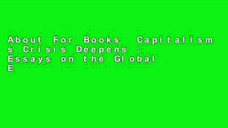 About For Books  Capitalism s Crisis Deepens : Essays on the Global Economic Meltdown 2010-2014