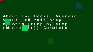 About For Books  Microsoft Visual C# 2013 Step by Step (Step by Step (Microsoft)) Complete