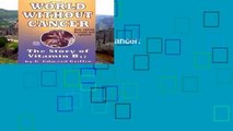 Popular  World without Cancer: The Story of Vitamin B17  Full