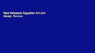 New Releases Egyptian Art (Art   Ideas)  Review