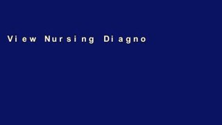 View Nursing Diagnoses: Definitions   Classification 2018-2020 online