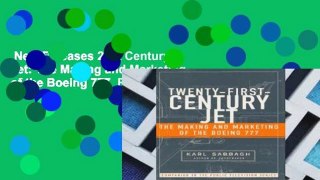 New Releases 21st Century Jet: The Making and Marketing of the Boeing 777  Review