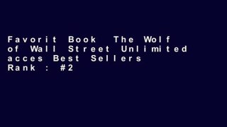 Favorit Book  The Wolf of Wall Street Unlimited acces Best Sellers Rank : #2