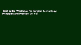 Best seller  Workbook for Surgical Technology: Principles and Practice, 7e  Full