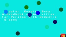 Popular  Keeping Busy: A Handbook of Activities for Persons with Dementia  E-book