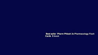 Best seller  Pharm Phlash 2e Pharmacology Flash Cards  E-book