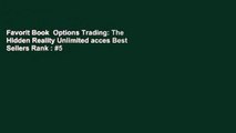 Favorit Book  Options Trading: The Hidden Reality Unlimited acces Best Sellers Rank : #5