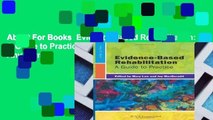 About For Books  Evidence-Based Rehabilitation: A Guide to Practice  Any Format