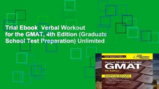 Trial Ebook  Verbal Workout for the GMAT, 4th Edition (Graduate School Test Preparation) Unlimited