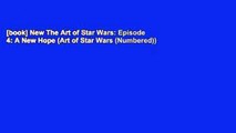 [book] New The Art of Star Wars: Episode 4: A New Hope (Art of Star Wars (Numbered))