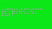 viewEbooks & AudioEbooks Smart Baseball: The Story Behind the Old STATS That Are Ruining the Game,