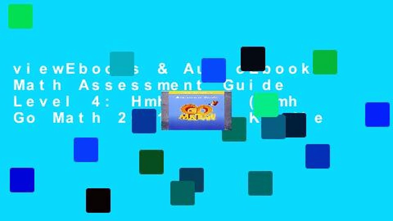 viewEbooks & AudioEbooks Math Assessment Guide Level 4: Hmh Math (Hmh Go Math 2011) For Kindle