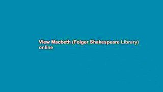 View Macbeth (Folger Shakespeare Library) online