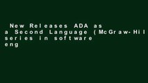 New Releases ADA as a Second Language (McGraw-Hill series in software engineering and