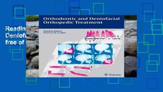 Reading Full Orthodontic and Dentofacial Orthopedic Treatment free of charge