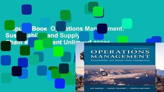 Popular Book  Operations Management: Sustainability and Supply Chain Management Unlimited acces