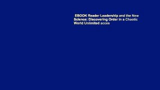 EBOOK Reader Leadership and the New Science: Discovering Order in a Chaotic World Unlimited acces