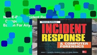 New E-Book Incident Response   Computer Forensics, Third Edition For Any device