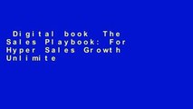 Digital book  The Sales Playbook: For Hyper Sales Growth Unlimited acces Best Sellers Rank : #2