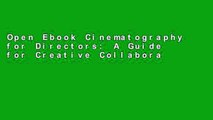 Open Ebook Cinematography for Directors: A Guide for Creative Collaboration online