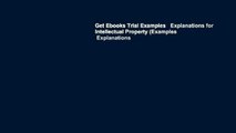 Get Ebooks Trial Examples   Explanations for Intellectual Property (Examples   Explanations