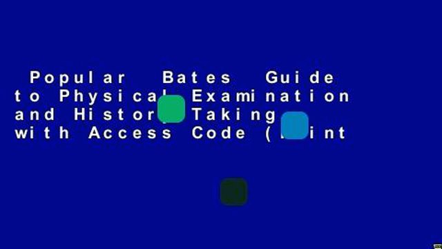 Popular Bates Guide to Physical Examination and History-Taking with Access Code (Point