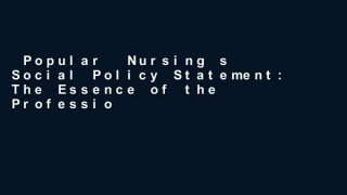 Popular  Nursing s Social Policy Statement: The Essence of the Profession  E-book