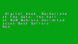 Digital book  Barbarians at the Gate: The Fall of RJR Nabisco Unlimited acces Best Sellers Rank :