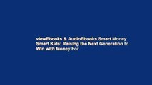 viewEbooks & AudioEbooks Smart Money Smart Kids: Raising the Next Generation to Win with Money For