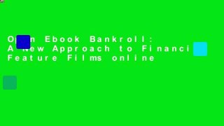 Open Ebook Bankroll: A New Approach to Financing Feature Films online