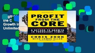 Digital book  Profit from the Core: A Return to Growth in Turbulent Times Unlimited acces Best