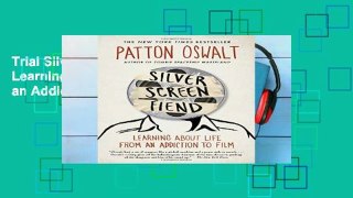 Trial Silver Screen Fiend: Learning About Life from an Addiction to Film Ebook