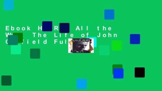Ebook He Ran All the Way: The Life of John Garfield Full