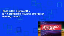 Best seller  Lippincott s Q A Certification Review: Emergency Nursing  E-book