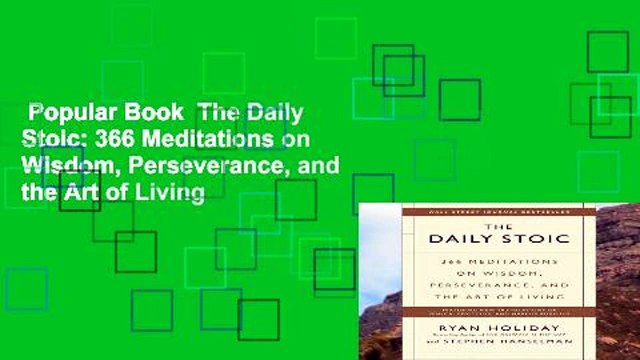 Popular Book  The Daily Stoic: 366 Meditations on Wisdom, Perseverance, and the Art of Living