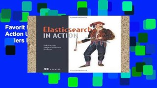 Favorit Book  Elasticsearch in Action Unlimited acces Best Sellers Rank : #2