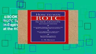 EBOOK Reader How to Win ROTC Scholarships: An In-Depth, Behind-The-Scenes Look at the ROTC
