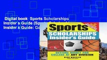 Digital book  Sports Scholarships Insider s Guide (Sports Scholarships Insider s Guide: Getting