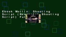 Ebook Merlin: Shooting Script (Newmarket Shooting Script) Full