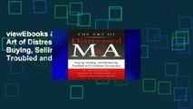 viewEbooks & AudioEbooks The Art of Distressed M A: Buying, Selling, and Financing Troubled and
