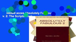 Unlimited acces Absolutely Fabulous: v. 2: The Scripts Book