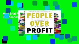 New Trial PEOPLE OVER PROFIT Full access