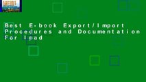 Best E-book Export/Import Procedures and Documentation For Ipad