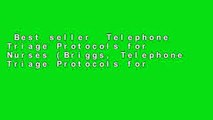 Best seller  Telephone Triage Protocols for Nurses (Briggs, Telephone Triage Protocols for