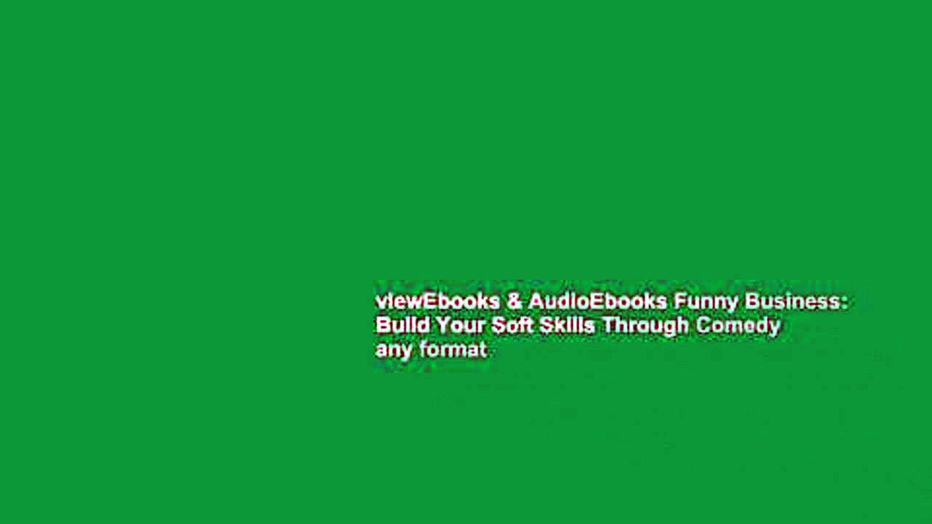 viewEbooks & AudioEbooks Funny Business: Build Your Soft Skills Through  Comedy any format - video Dailymotion